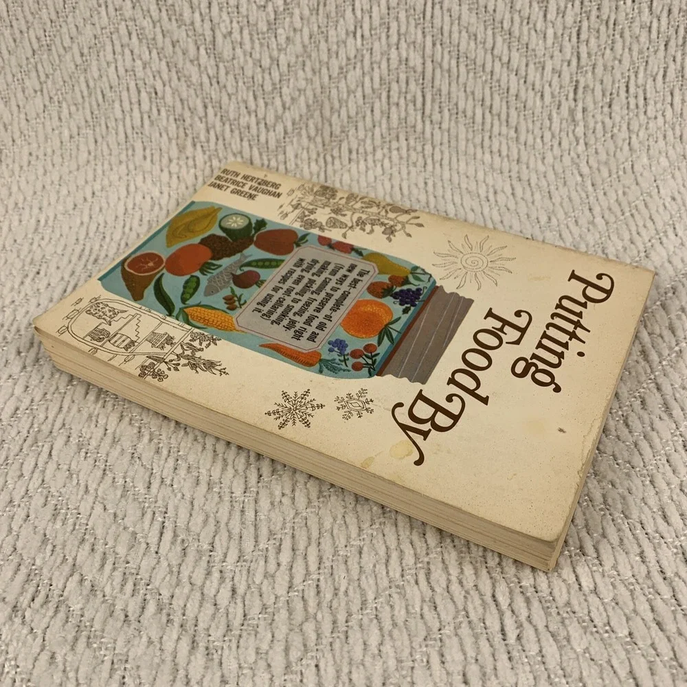 Putting Food By Book Food Preservation Canning Freezing Drying‎ Pickling Smoking